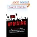 The Uprising: An Unauthorized Tour of the Populist Revolt Scaring Wall Street and Washington