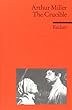 The Crucible: (Fremdsprachentexte): A Play in Four Acts