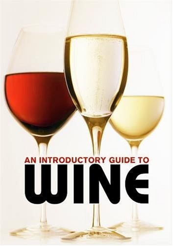 An Introductory Guide to Wine