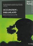Occupation: Dreamland (A film by Garrett Scott and Ian Olds) [DVD]