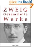 Stefan Zweig - Gesammelte Werke: Die...