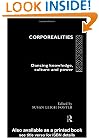 Corporealities: Dancing Knowledge, Culture and Power