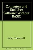 Computers and end-user software