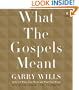 What the Gospels Meant