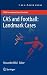 CAS and Football: Landmark Cases (ASSER International Sports Law Series)