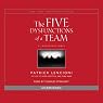 Overcoming the Five Dysfunctions of a Team: A Field Guide for Leaders, Managers, and Facilitators