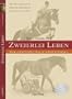 Zweierlei Leben