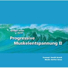 Weniger Stress durch Progressive Muskelentspannung II, Audio-CD