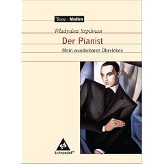 Texte.Medien: Der Pianist. Mein wunderbares �berleben, Textausgabe mit Materialen