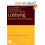 Lobbying: Strukturen, Akteure, Strategien