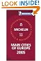 Michelin Red Guide 2005 Main Cities of Europe (Michelin Red Guides)