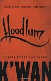 Hoodlum: A Novel
