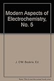 Modern aspects of electrochemistry. No.5