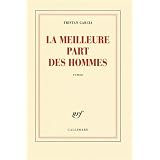 La meilleure part des hommes-Prix de Flore 2008par Tristan Garcia