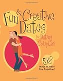 41m5PFBcyvL. SL160  Fun & Creative Dates for Dating Couples: 52 Ways to Have Fun Together Reviews