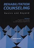 Rehabilitation Counseling: Basics and Beyond
