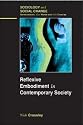 Reflexive Embodiment in Contemporary Society (Sociology and Social Change)