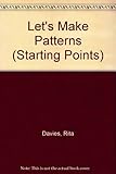 Let's make patterns
