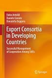 ISBN 9783642438226 product image for Export Consortia in Developing Countries: Successful Management of Cooperation A | upcitemdb.com
