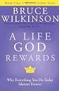 A Life God Rewards: Guys Only (Breakthrough Series)
