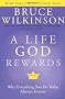 A Life God Rewards (Breakthrough (Multnomah Hardcover))