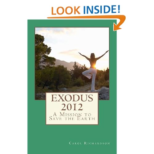 Exodus 2012:A Mission To Save The Earth