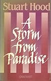 A storm from paradise