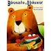 B�renzahn und Unkenrat. Ein schamanisches Kinderbuch