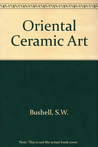 Oriental Ceramic Art