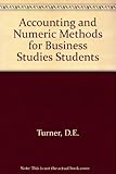 Accounting and numeric methods for business studies students