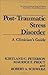Post-Traumatic Stress Disorder: A Clinician’s Guide (Springer Series on Stress and Coping)