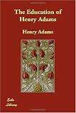 The Education of Henry Adams