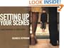Setting Up Your Scenes: The Inner Workings of Great Films