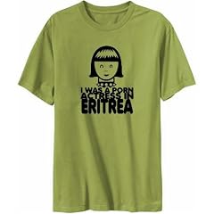 I Was A Porn Actress In Eritrea Herren T-Shirt