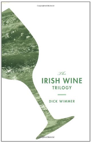 The Irish Wine Trilogy