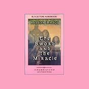 The Sword and the Miracle | [Melvyn Bragg]