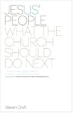 Jesus People: What the Church Should Do Next