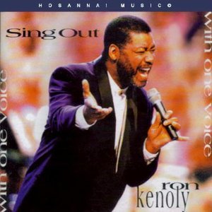 Ron Kenoly - Sing Out - Zortam Music