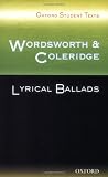 Oxford Student Texts: Wordsworth and Coleridge: Lyrical Ballads