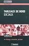 Tableaux de bord sociaux : Pilotage, animation, d�cision