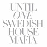 Swedish House Mafia Until One