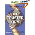The Trusted Firm: How Consulting Firms Build Successful Client... by Fiona Czerniawska