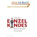 Lob des Einzelkindes: Das Ende aller Vorurteile