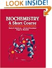 Biochemistry: A Short Course