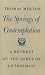 Books : The Springs of Contemplation: A Retreat at the Abbey of Gethsemani