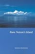 Rum: Nature's Island