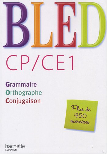 CP/CE1 : Grammaire, orthographe, conjugaison