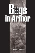 Bugs in Armor: A Tale of Malaria and Soldiering