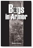 Bugs In Armor: A Tale of Malaria and Soldiering