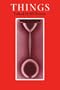 Things (A Critical Inquiry Book)